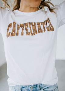 Caffeinated Graphic Tee