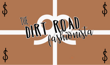 Dirt Road DOLLARS {Gift Card}