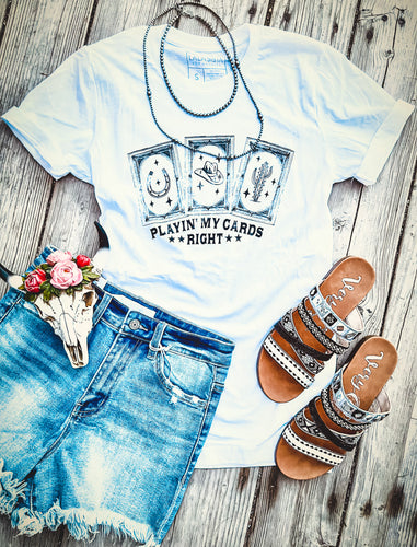 Playing My Cards Right Tee {White}